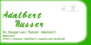 adalbert musser business card